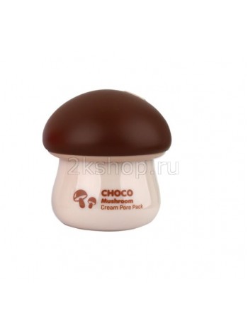Tony Moly Magic Food Choco Mushroom Cream Pore Pack Шоколадная маска для сужения пор